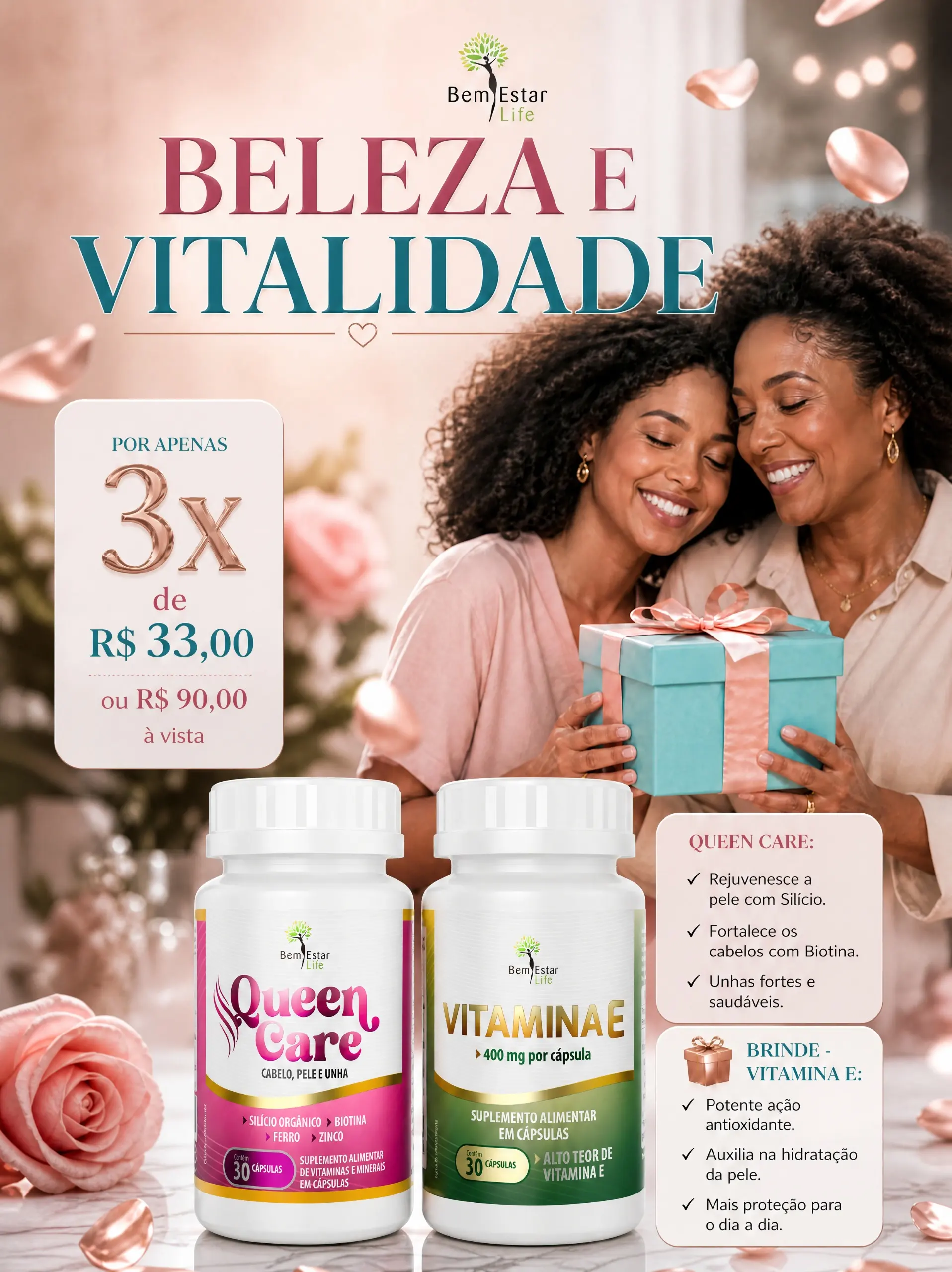 MES DAS MAES- NA COMPRA DA QUEEN CARE  BRINDE VITAMINA E 